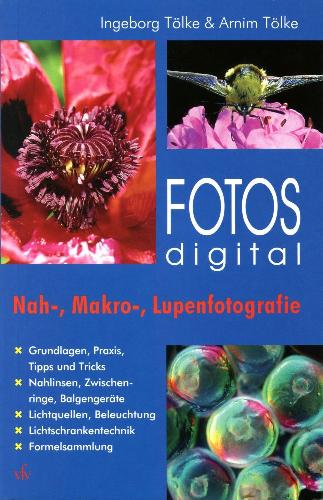Bild Buch Nah- Makro- Lupenfotografie
